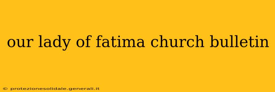 our lady of fatima church bulletin