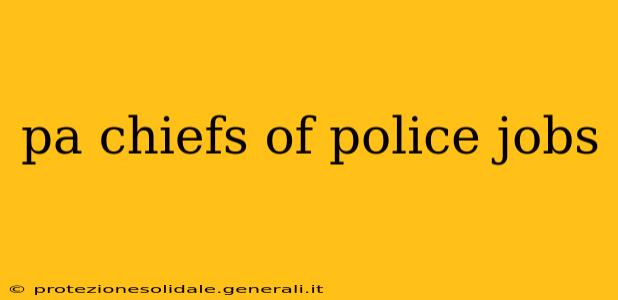 pa chiefs of police jobs