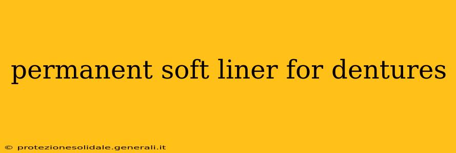 permanent soft liner for dentures