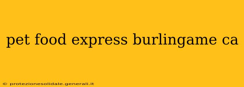 pet food express burlingame ca