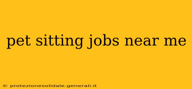 pet sitting jobs near me
