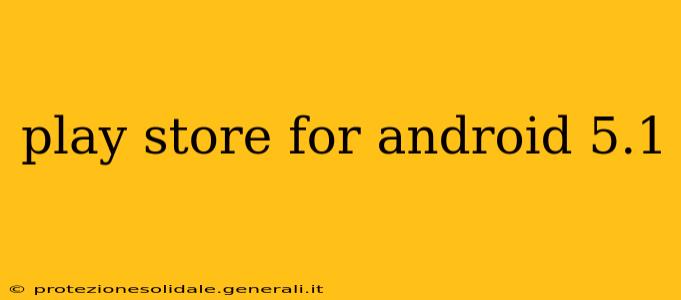 play store for android 5.1