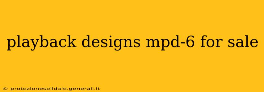 playback designs mpd-6 for sale