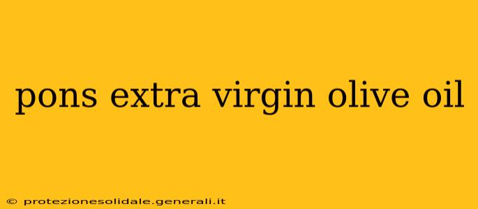 pons extra virgin olive oil