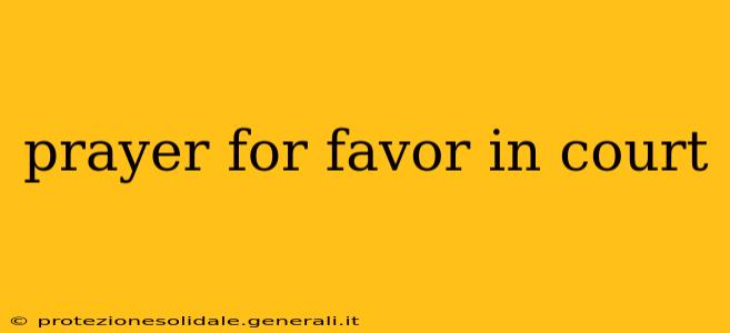 prayer for favor in court