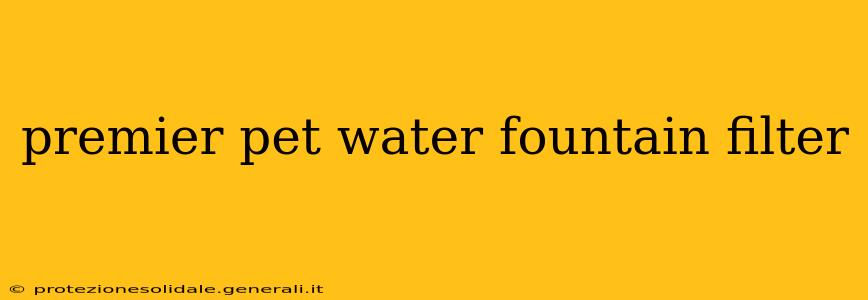 premier pet water fountain filter