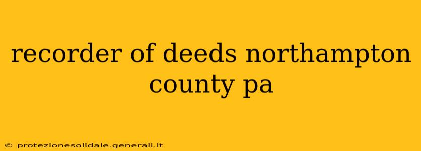 recorder of deeds northampton county pa