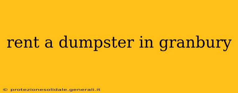 rent a dumpster in granbury