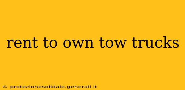 rent to own tow trucks