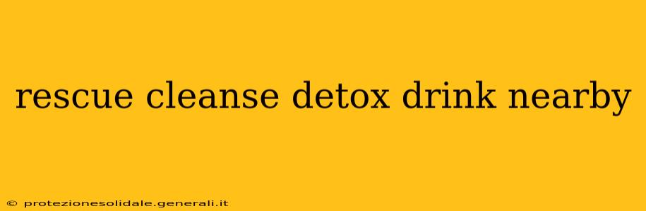rescue cleanse detox drink nearby