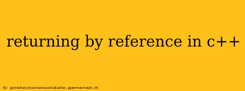 returning by reference in c++