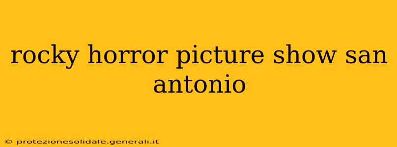 rocky horror picture show san antonio