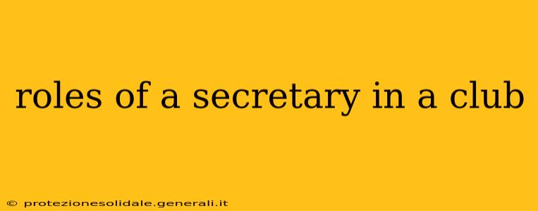 roles of a secretary in a club