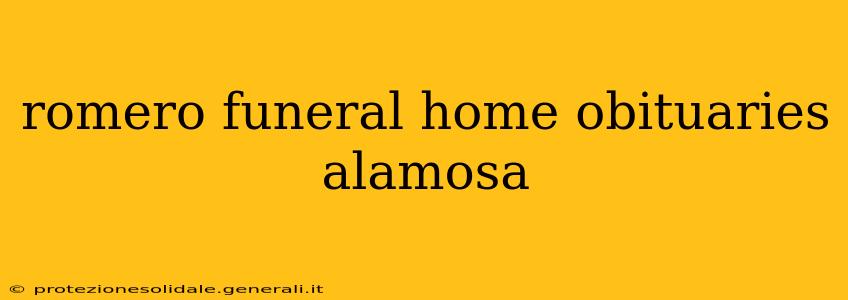 romero funeral home obituaries alamosa