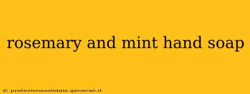 rosemary and mint hand soap
