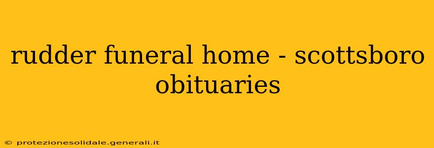 rudder funeral home - scottsboro obituaries