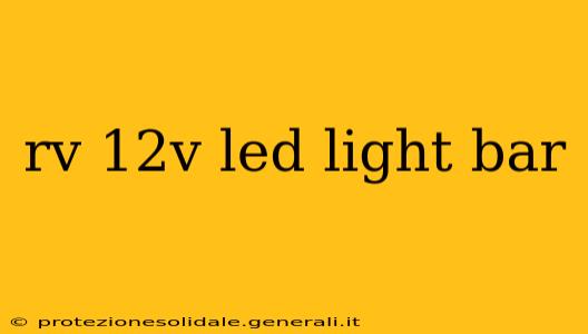 rv 12v led light bar