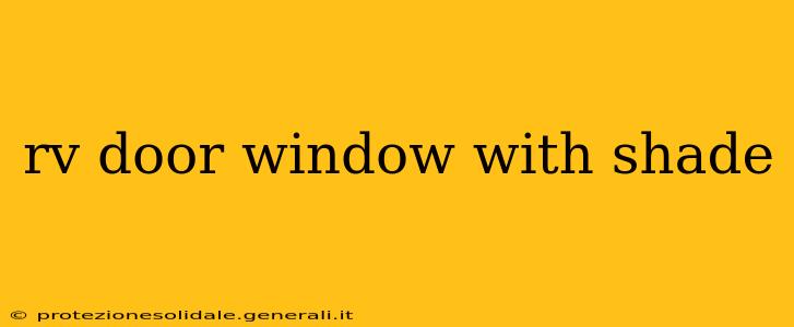 rv door window with shade