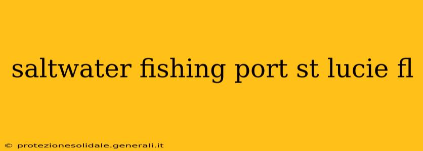 saltwater fishing port st lucie fl