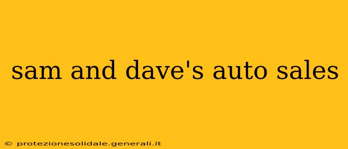sam and dave's auto sales