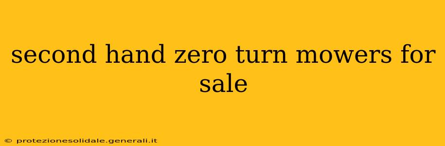 second hand zero turn mowers for sale