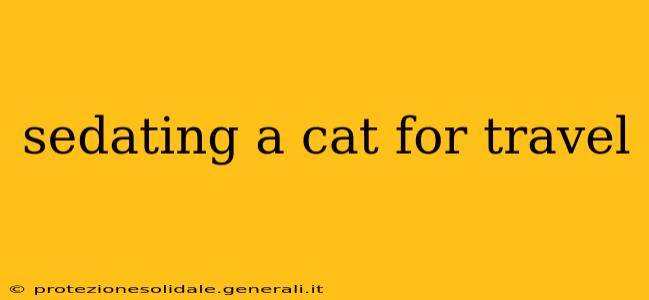 sedating a cat for travel
