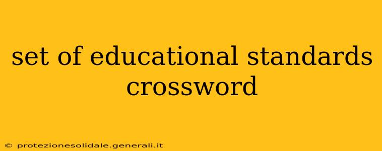 set of educational standards crossword