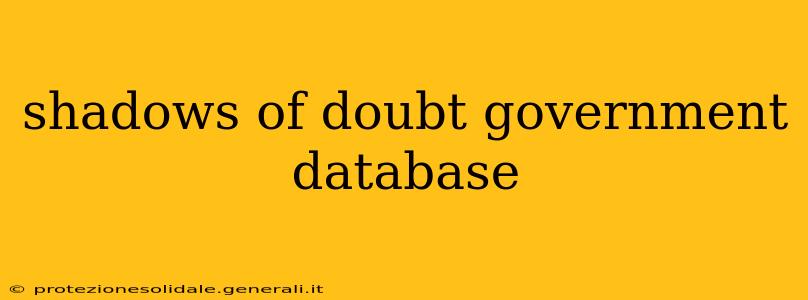 shadows of doubt government database