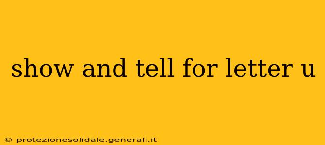 show and tell for letter u