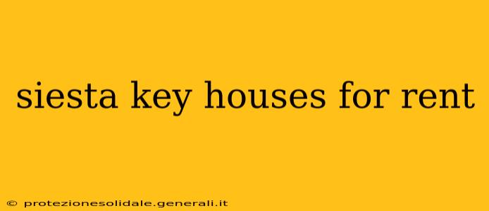 siesta key houses for rent