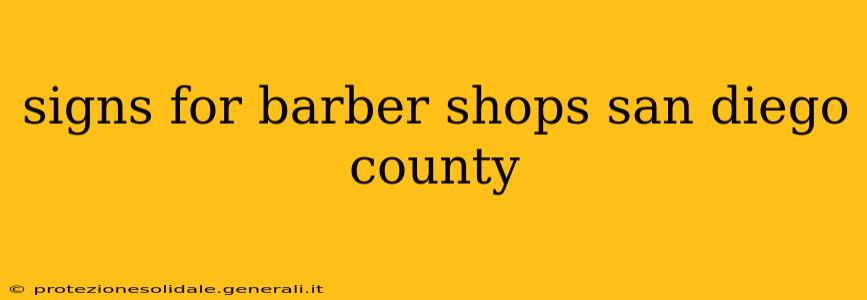 signs for barber shops san diego county