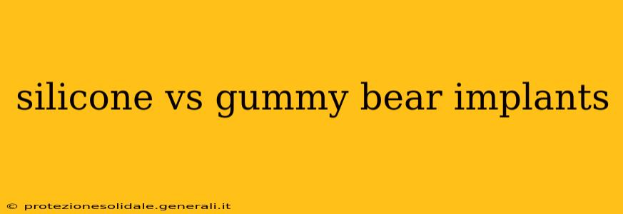 silicone vs gummy bear implants