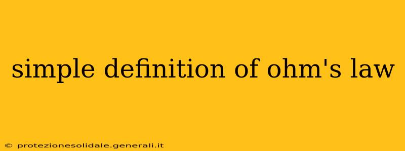 simple definition of ohm's law