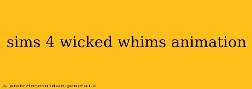 sims 4 wicked whims animation