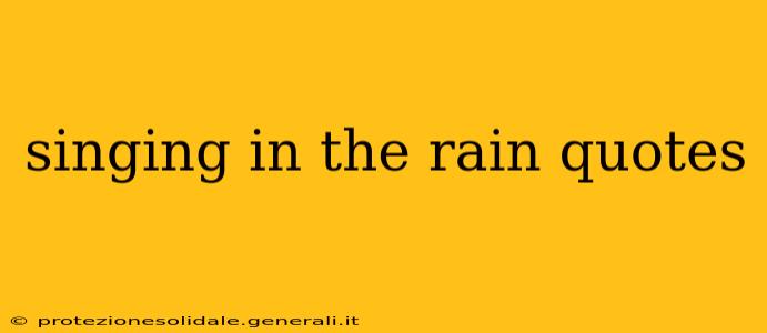 singing in the rain quotes