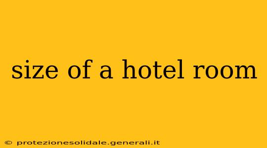 size of a hotel room