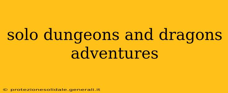 solo dungeons and dragons adventures