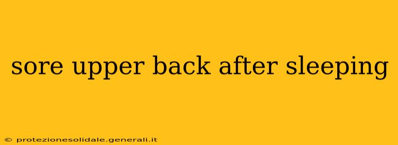 sore upper back after sleeping