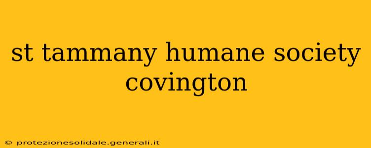st tammany humane society covington