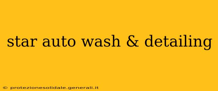star auto wash & detailing