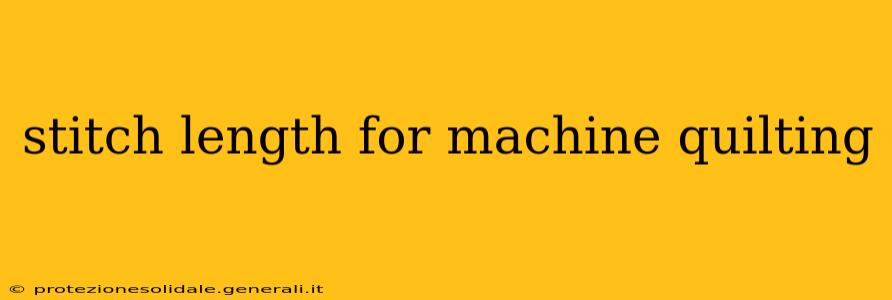 stitch length for machine quilting