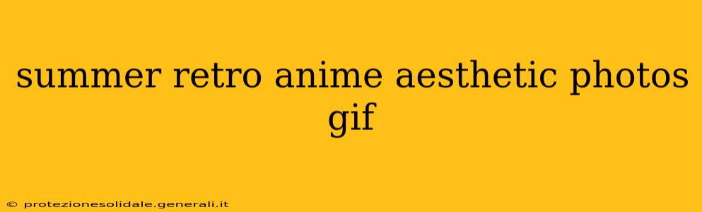 summer retro anime aesthetic photos gif
