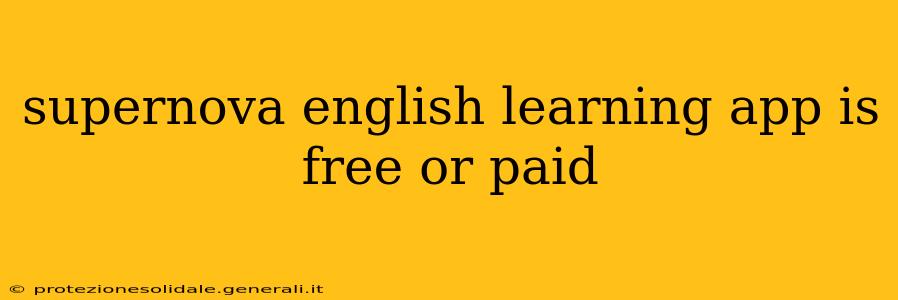 supernova english learning app is free or paid