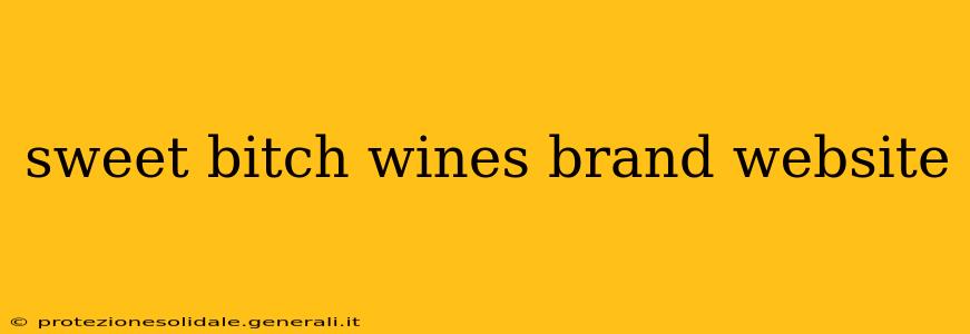 sweet bitch wines brand website