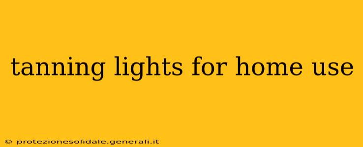 tanning lights for home use
