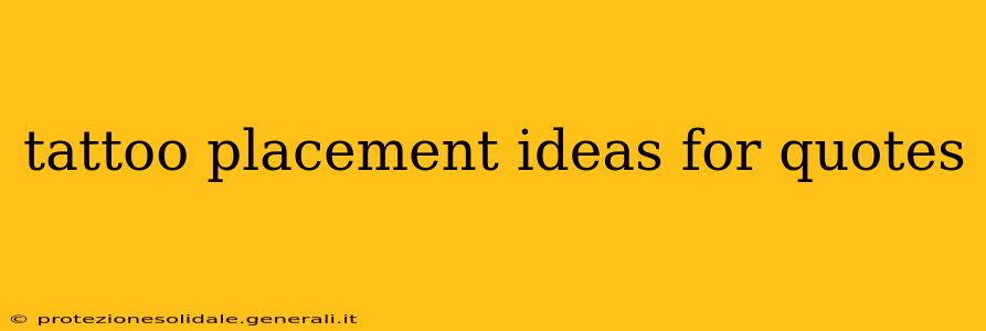 tattoo placement ideas for quotes
