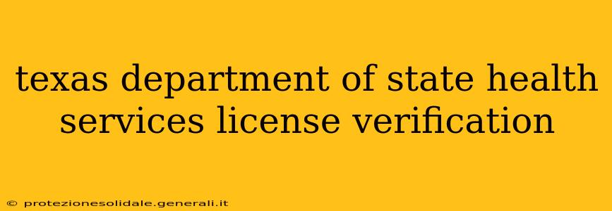 texas department of state health services license verification