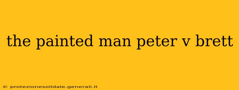the painted man peter v brett