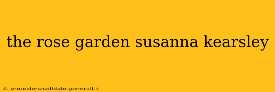 the rose garden susanna kearsley