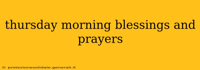 thursday morning blessings and prayers